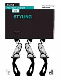 Basics Fashion Design 08: Styling (Paperback)