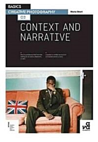 Basics Creative Photography 02: Context and Narrative (Paperback)