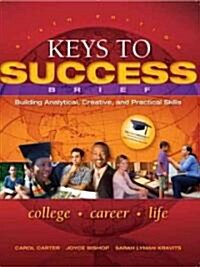 Keys to Success (Paperback, 6th, Brief, Student)