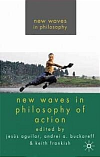 New Waves in Philosophy of Action (Hardcover)