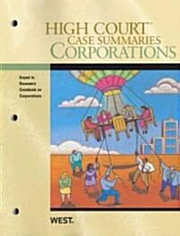 High Court Case Summaries on Corporations (Paperback, 7th)