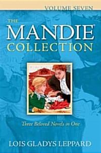 The Mandie Collection, Volume Seven (Paperback)