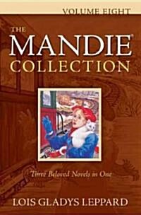 The Mandie Collection, Volume Eight (Paperback)