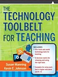 The Technology Toolbelt for Teaching (Paperback)