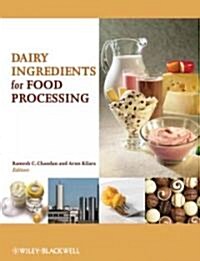 Dairy Ingredients for Food Processing (Hardcover)