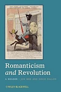 Romanticism and Revolution : A Reader (Paperback)