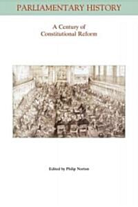 A Century of Constitutional Reform (Paperback)