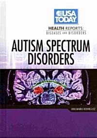 Autism Spectrum Disorders (Library Binding)