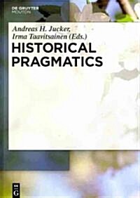 Historical Pragmatics (Hardcover)