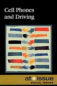 Cell Phones and Driving (Paperback)