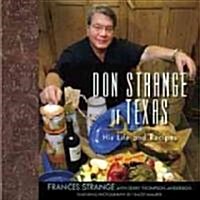 Don Strange of Texas: His Life and Recipes (Hardcover)