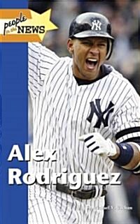 Alex Rodriguez (Library Binding)