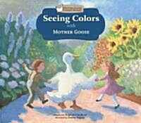 Seeing Colors with Mother Goose (Library Binding)