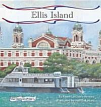 Ellis Island (Library Binding)