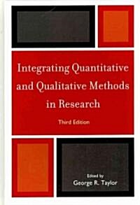 Integrating Quantitative and Qualitative Methods in Research (Hardcover, 3)