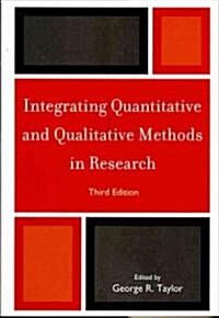 Integrating Quantitative and Qualitative Methods in Research (Paperback, 3)