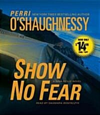 Show No Fear (Audio CD, Abridged)