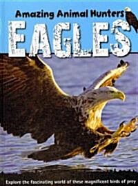 Eagles (Library Binding)