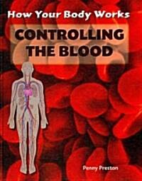 Controlling the Blood (Library Binding)