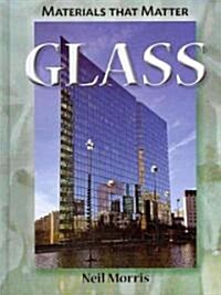 Glass (Library Binding)