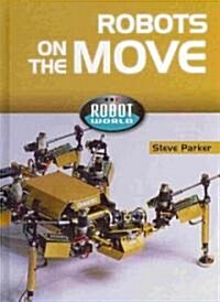 Robots on the Move (Library Binding)