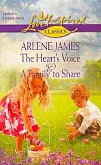 The Hearts Voice & A Family to Share (Paperback)