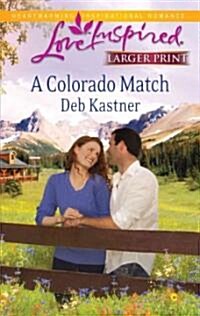 A Colorado Match (Paperback, LGR)