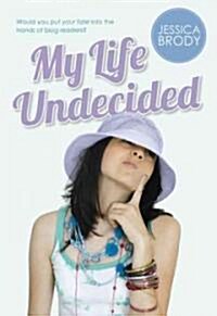 My Life Undecided (Hardcover)