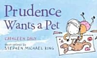 Prudence Wants a Pet (Hardcover)