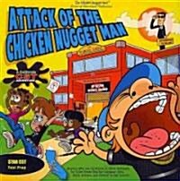 Attack of the Chicken Nugget Man: A California Cst Adventure (Paperback)