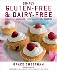 Simply Gluten-Free & Dairy-Free (Hardcover, 1st)