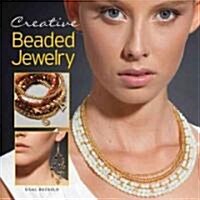 Creative Beaded Jewelry (Paperback)