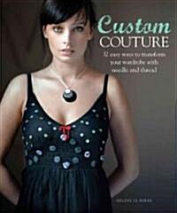 Custom Couture (Paperback)