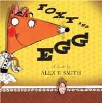 Foxy and Egg (Hardcover)