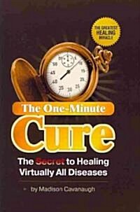 The One-Minute Cure (Paperback)