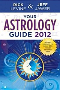 Your Astrology Guide (Paperback, 2012)
