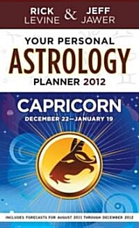 Your Personal Astrology Guide 2012 Capricorn (Paperback)