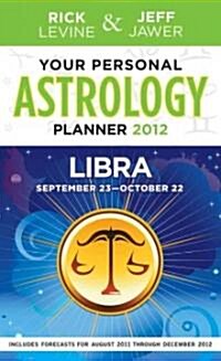Your Personal Astrology Guide: Libra (Paperback, 2012)