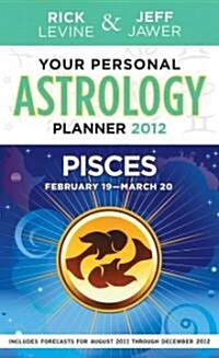 Your Personal Astrology Guide: Pisces (Paperback, 2012)