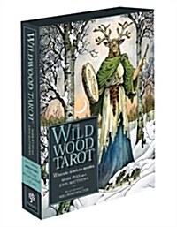 The Wildwood Tarot: Wherein Wisdom Resides [With Booklet] (Other, Kit)