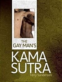 The Gay Mans Kama Sutra (Hardcover)