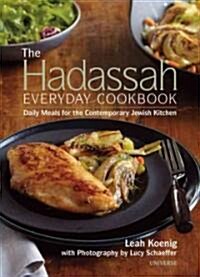 The Hadassah Everyday Cookbook (Hardcover)
