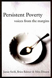 Persistent Poverty: Voices from the Margins (Paperback)