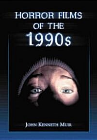 Horror Films of the 1990s (Hardcover)