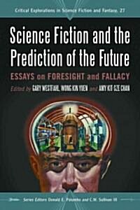 Science Fiction and the Prediction of the Future (Paperback)