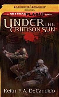 Under the Crimson Sun (Mass Market Paperback)
