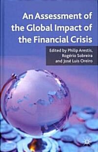 An Assessment of the Global Impact of the Financial Crisis (Hardcover)