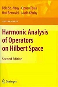 Harmonic Analysis of Operators on Hilbert Space (Paperback, 2, 2010)