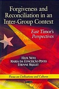 Forgiveness & Reconciliation in an Intergroup Context (Paperback, UK)