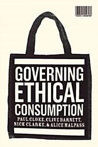 Governing Ethical Consumption (Paperback)